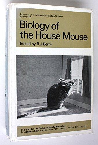 Book Biology Of The House Mouse: Symposia Of The Zoological Society Of London Number Forty Seven free