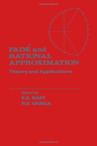 Book Pade and Rational Approximation: Theory and Applications free