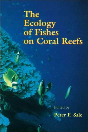 Book The Ecology of Fishes on Coral Reefs free