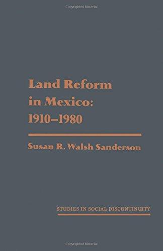 Book Land Reform in Mexico: 1910-1980 (Studies in Social Discontinuity) free