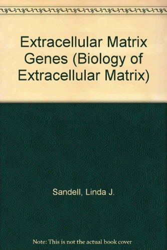 Book Extracellular Matrix Genes (Biology of Extracellular Matrix) free