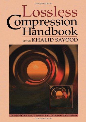 Book Lossless Compression Handbook (Communications, Networking and Multimedia) free