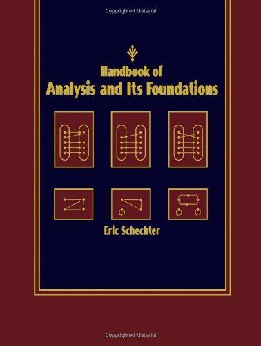 Book Handbook of Analysis and Its Foundations: A Handbook free
