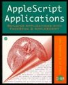 Book AppleScript Applications: Building Applications with FaceSpan and AppleScript free