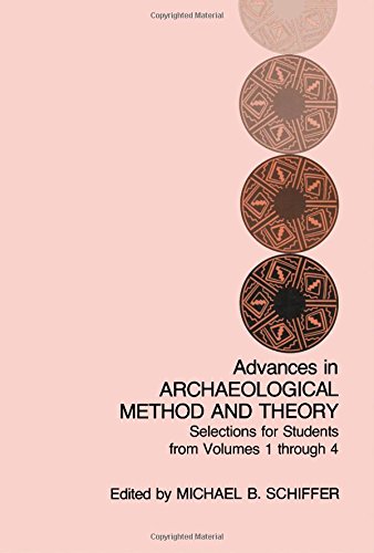 Book Advances in Archaeological Method and Theory: Selections for Students from Volume 1 Thru 4 (v. 1-4) free