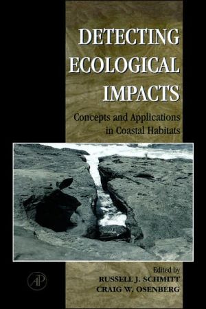 Book Detecting Ecological Impacts: Concepts and Applications in Coastal Habitats free