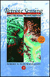 Book Remote Sensing, Second Edition: Models and Methods for Image Processing free