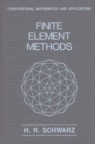 Book Finite Element Methods (Computational Mathematics and Applications) free