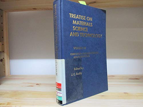 Book Treatise On Materials Science And Technology: Corrosion : Aqueous Processes And Passive Films free