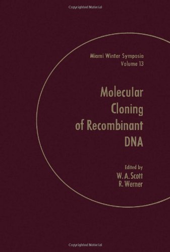 Book Molecular cloning of recombinant DNA: Proceedings of the Miami winter symposia, January 1977 free