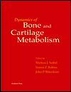Book Dynamics of Bone and Cartilage Metabolism: Principals and Clinical Applications free