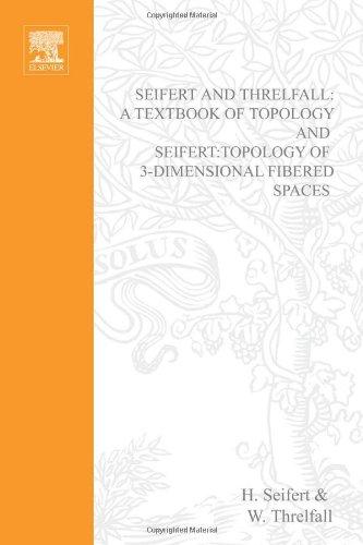 Book Seifert and Threlfall: A Textbook of Topology free