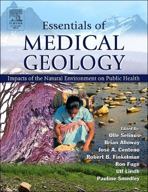 Book Essentials of Medical Geology: Impacts of the Natural Environment on Public Health free