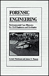 Book Forensic Engineering: Environmental Case Histories for Civil Engineers and Geologists free