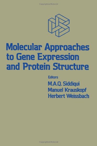 Book Molecular Approaches to Gene Expression and Protein Structure free