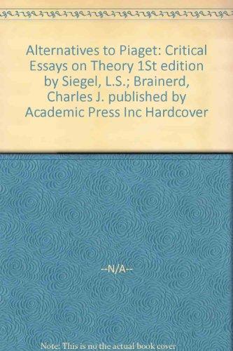 Book Alternatives to Piaget: Critical essays on the theory free