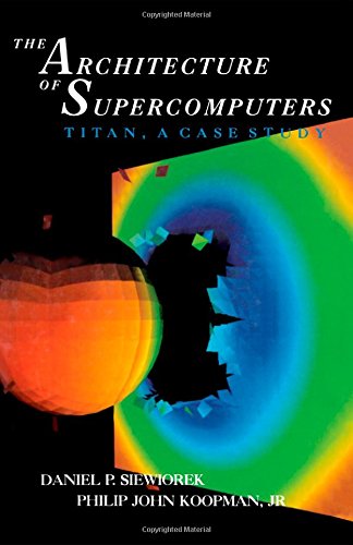 Book The Architecture of Supercomputers: Titan, a Case Study free
