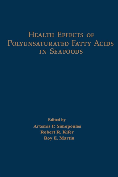 Book Health Effects of Polyunsaturated Fatty Acids in Seafoods free
