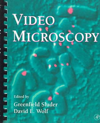 Book Video Microscopy (Volume 56) (Methods in Cell Biology, Volume 56) free