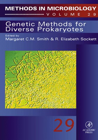 Book Genetic Methods for Diverse Prokaryotes (Volume 29) (Methods in Microbiology, Volume 29) free