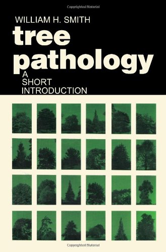 Book Tree pathology: A short introduction; the mechanisms and control of pathological stresses of forest trees free