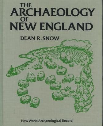 Book The Archaeology Of New England (new World Archaeological Record) free