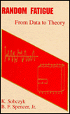 Book Random Fatigue: From Data to Theory free
