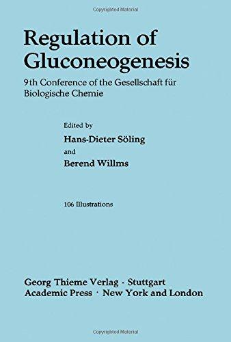 Book Regulation of gluconeogenesis;: 9th conference of the Gesellschaft für Biologische Chemie free