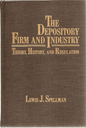 Book The Depository Firm And Industry: Theory, History And Regulation free