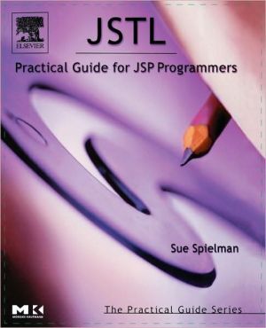 Book JSTL: Practical Guide for JSP Programmers (The Practical Guides) free