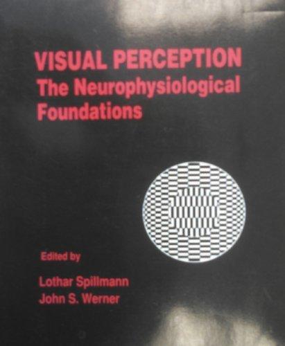 Book Visual Perception: The Neurophysiological Foundations free