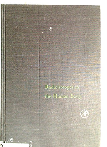 Book Radioisotopes In The Human Body free