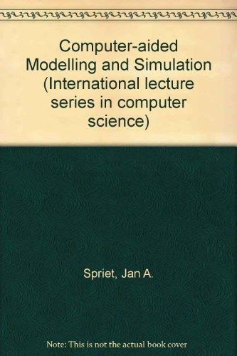 Book Computer-aided Modeling & Simulation (international Lecture Series In Computer Science) free