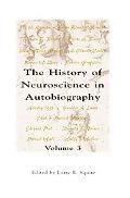 Book The History of Neuroscience in Autobiography, Volume 3 free