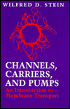 Book Channels, Carriers, and Pumps: An Introduction to Membrane Transport free