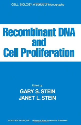 Book Recombinant DNA and Cell Proliferation (Cell Biology) free