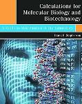 Book Calculations for Molecular Biology and Biotechnology: A Guide to Mathematics in the Laboratory free