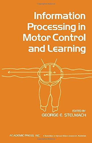 Book Information Processing in Motor Control and Learning free