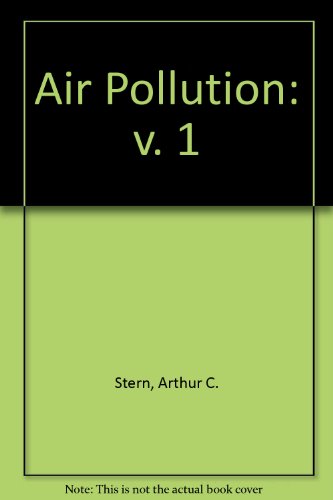 Book Air Pollution, Volume I: Air Pollution and Its Effects. free
