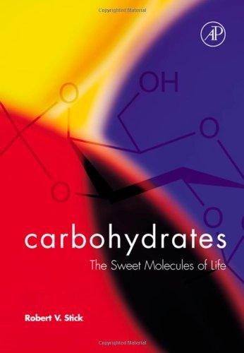Book Carbohydrates: The Sweet Molecules of Life free