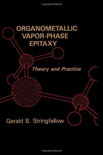 Book Organometallic Vapor-Phase Epitaxy: Theory and Practice free