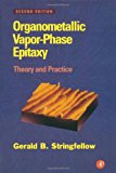 Book Organometallic Vapor-Phase Epitaxy: Theory and Practice free