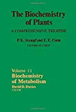 Book The Biochemistry of Plants: A Comprehensive Treatise : Biochemistry of Metabolism free