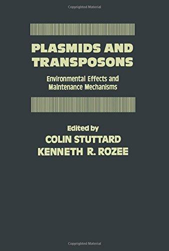 Book Plasmids and transposons: Environmental effects and maintenance mechanisms free