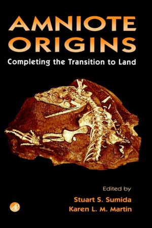 Book Amniote Origins: Completing the Transition to Land free