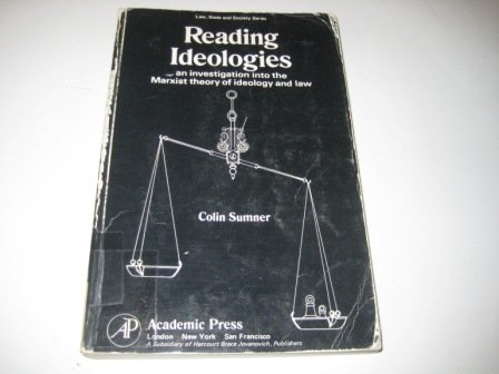 Book Reading ideologies: An investigation into the Marxist theory of ideology and law (Law, state, and society series) free