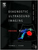 Book Diagnostic Ultrasound Imaging: Inside Out (Biomedical Engineering) free