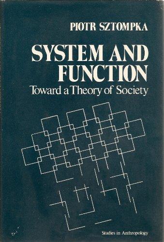 Book System And Function: Toward A Theory Of Society (studies In Anthropology Series) free