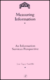 Book Measuring Information: An Information Services Perspective (library And Information Science) free