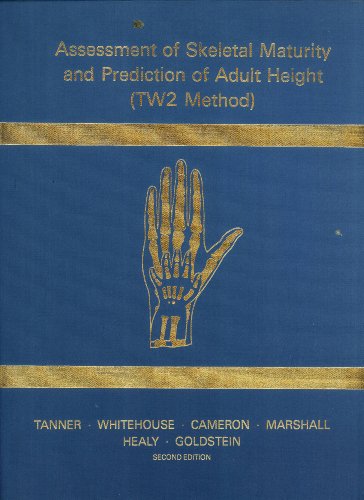 Book Assessment of skeletal maturity and prediction of adult height (TW2 method) free